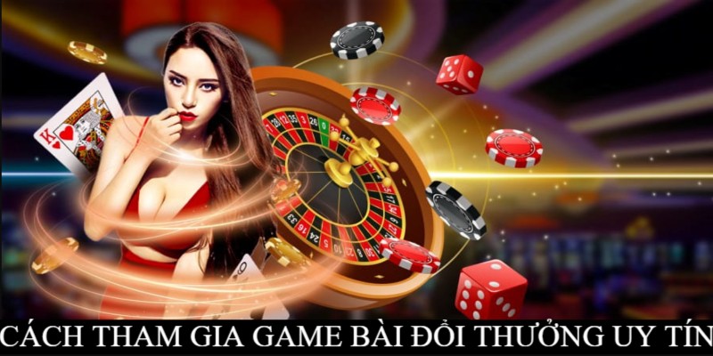 Các bước vào chơi game đổi thưởng uy tín nhất trên website